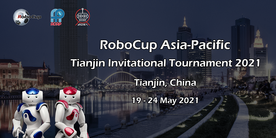 2021 RoboCup Asia-Pacific Tianjin Invitational Tournament